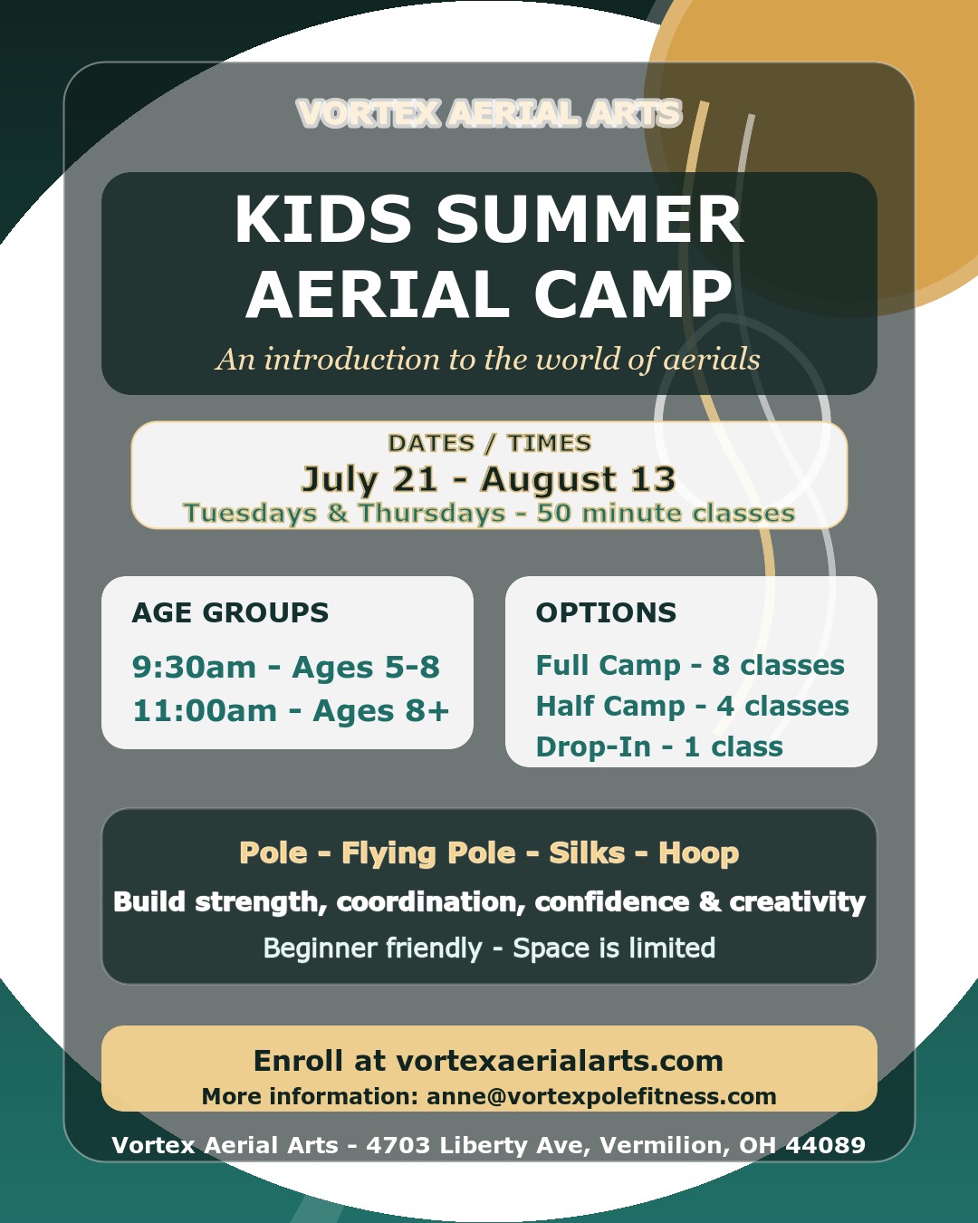 Vortex Kids Summer Aerial Camp flyer with July 21 through August 13 dates, Tuesday and Thursday sessions, age groups, full camp, half camp, drop-in options, enrollment website, contact email, and Vortex Aerial Arts address